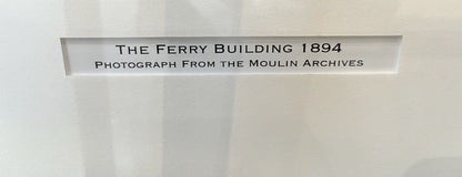 The Ferry Building B/W Photograph, 1894