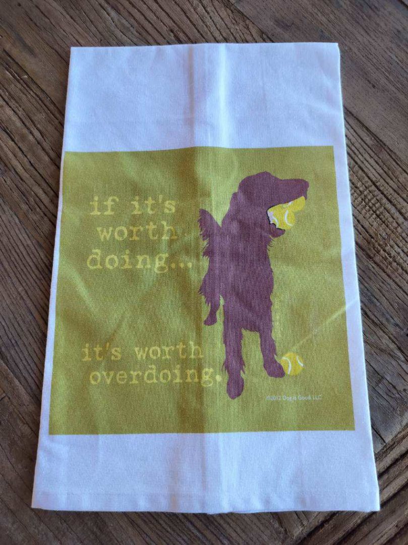 100% Cotton. Fun doggy quotes