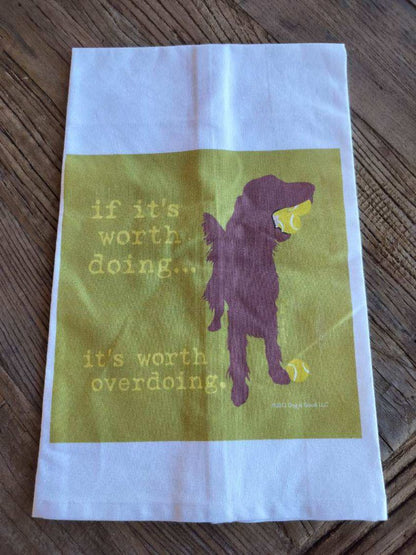 100% Cotton. Fun doggy quotes